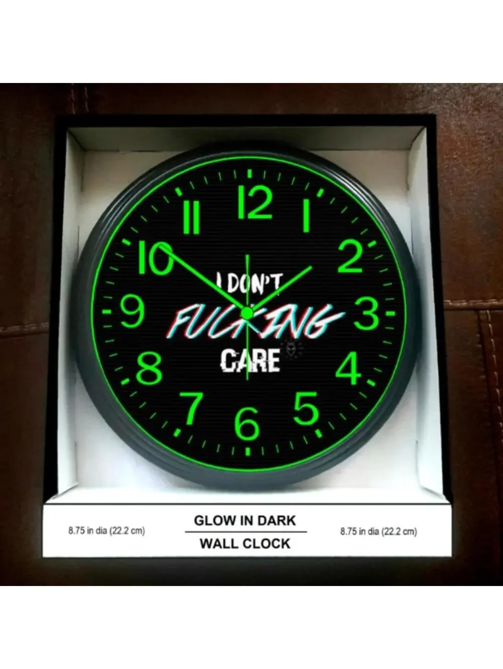 I DONT F-ING CARE Glow In The Dark Wall Clock New!